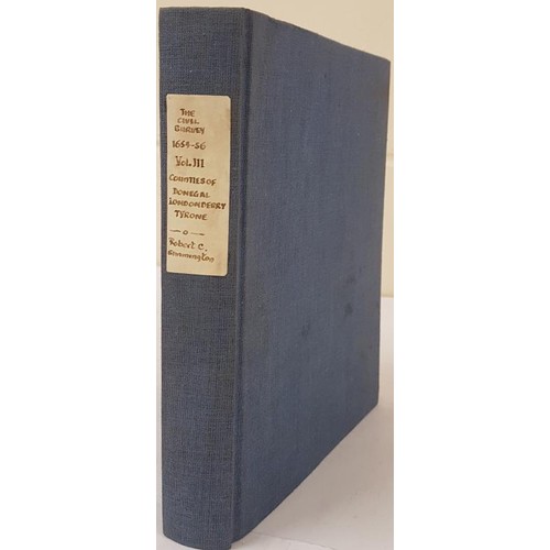176 - Simington, Robert C. The Civil Survey A. D. 1654-1656 Counties of Donegal, Londonderry and Tyrone. -... 