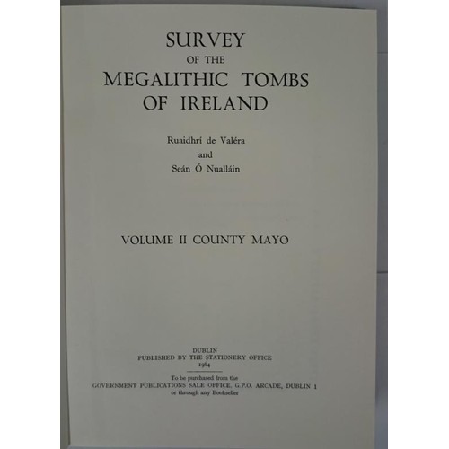 209 - Survey of the Megalithic tombs of Ireland, Vol 11, County Mayo, Dublin 1st 1964, large quarto; maps ... 