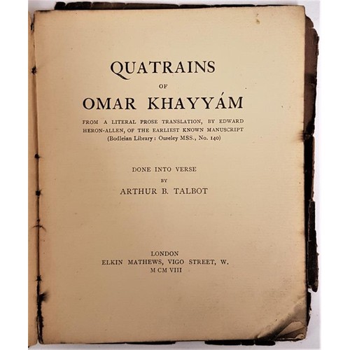 221 - Quatrains of Omar Khayyam - from a literal prose translation, by Edward Heron-Allen of the earliest ... 