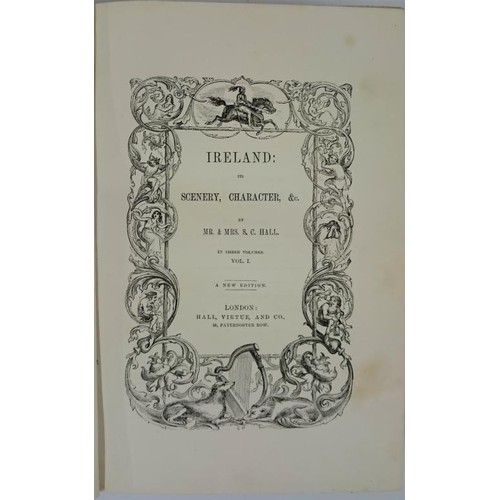 231 - Ireland: Its Scenery, Characters, &c. In 3 Volumes by Mr and Mrs S C Hall 1860