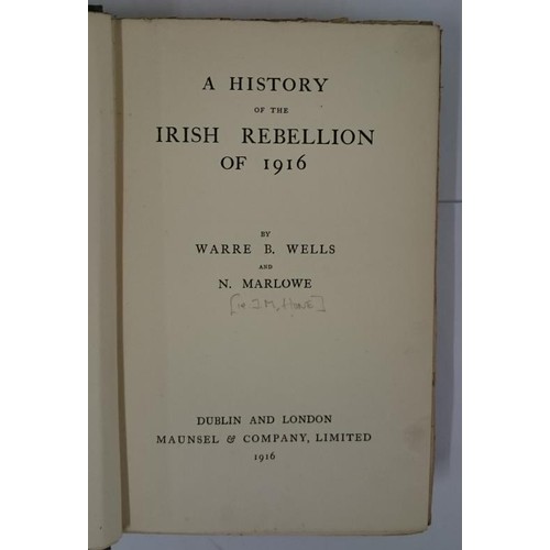 267 - 1916] Wells, W. R. &. Marlowe, N. (pseudonym of J. M. Hone) History of the Irish Rebellion of 19... 