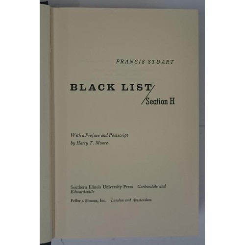 272 - Stuart, Francis Black List. Section H. Carbondale, 1972, first edition. Fine in dust jacket. This U.... 