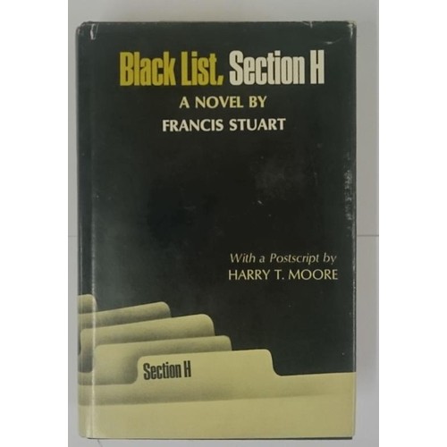 272 - Stuart, Francis Black List. Section H. Carbondale, 1972, first edition. Fine in dust jacket. This U.... 