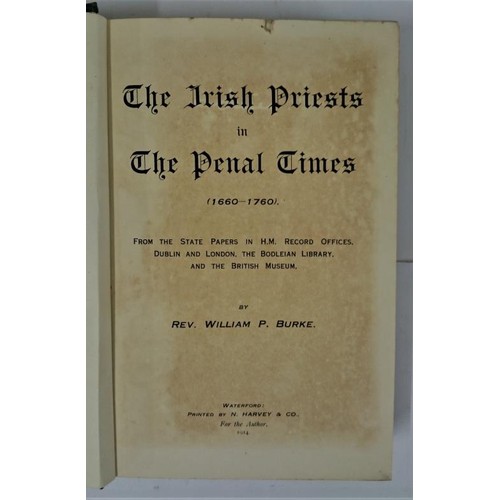 291 - Penal Era] Burke, William Irish Priests in Penal Times (1660-1760). From State Papers, Waterford, 19... 