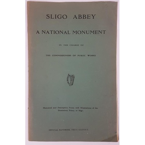 306 - Sligo Abbey. A National Monument in the charge of the Commissioners of Public Works with Illustratio... 