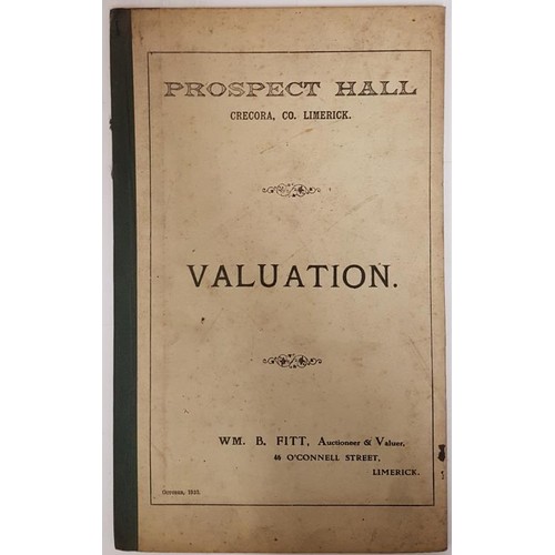 308 - Prospect Hall, Crecora, Co. Limerick. Valuation and Inventory of said property. Dated October 1923.