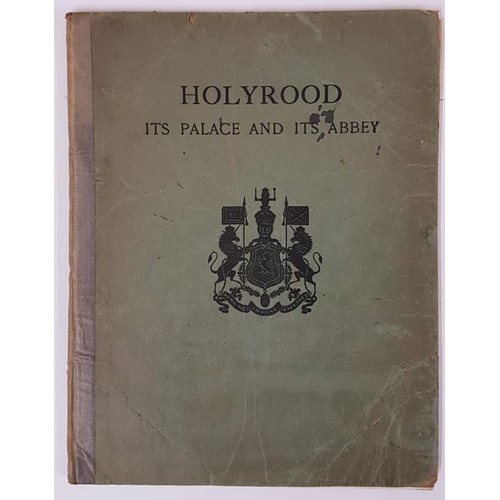 310 - Holyrood, It's Palace and its Abbey. 46 Illustrations.