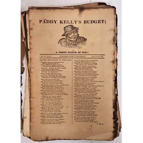 327 - Paddy Kelly's Budget or A Pennyworth of Fun, Published every Wednesday. Copies from 1833/34/35. Circ... 