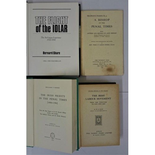 348 - Irish Priests in Penal Times 1660-1760 by William Burke; Irish Labour Movement from the Twenties [18... 