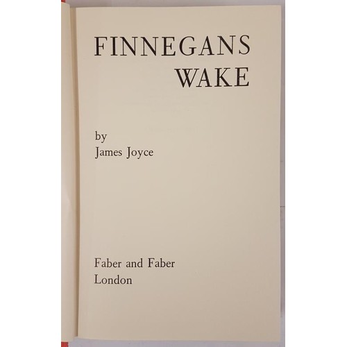 363 - Joyce, James. Finnegans Wake. London: Faber, 1971. Orange cloth. With dust jacket. Near fine.... 