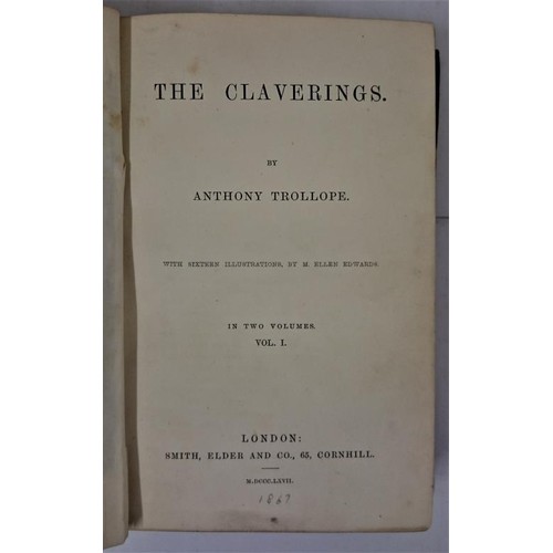 365 - Anthony Trollope. The Claverings. 1867. First. 2 volumes in 1. With 16 illustrations Fine half calf.... 