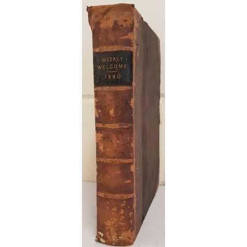 372 - The Weekly Welcome - A Magazine For The Home Circle. Published by London, S.W. Partridge, 1880. nume... 