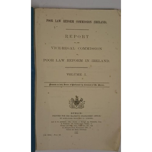 389 - Poor Law Reform Commission (Ireland). Report of the Commission, Vol. 1, Dublin, 1906