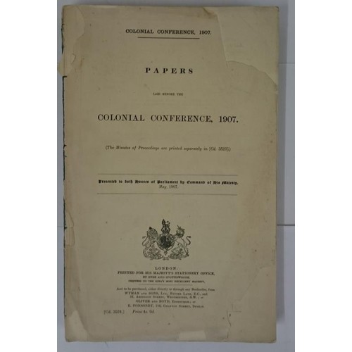 392 - Colonial Conference, 1907. Papers laid before the Colonial Conference, 1907. London, 1907. Foolscap ... 