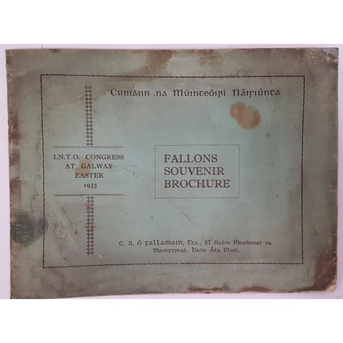 399 - Folder Containing Such Items as; Fallons Souvenir Brochure of the I.N.T.O Congress Galway 1933;The S... 