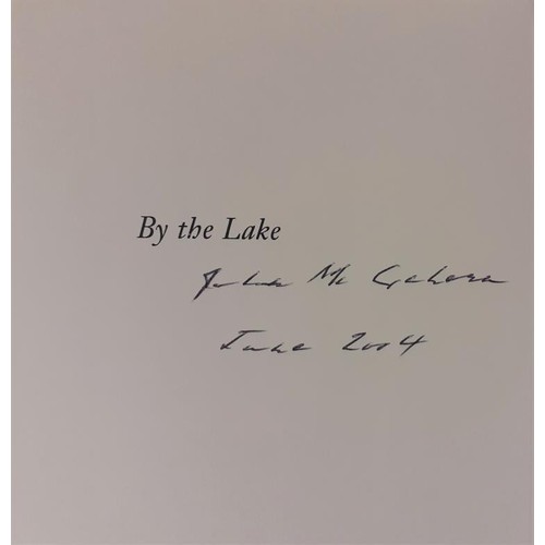 410 - John McGahern; By the Lake, signed first US edition first print, HB, Knopf 2002 extremely scarce.