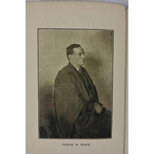 423 - The Story of a Success by P. H. Pearse being a record of St Endas College September 1908 to Easter W... 