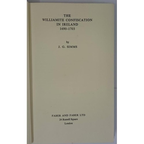 424 - Simms, The Williamite Confiscation in Ireland, 8vo, reinforced dj, 1956; 207 pps; scarce work. ex li... 