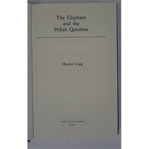 426 - Signed by Maurice Craig. The Elephant and the Polish Question. 1990 in dj. With 4 interesting postca... 