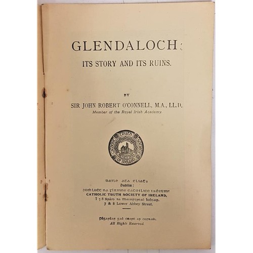 471 - Glendaloch : It's Story And It's Ruins by John Robert O'Connell. (1909)