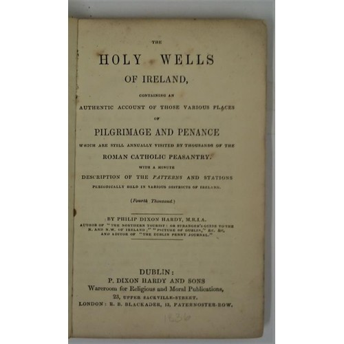 472 - The Holy Wells of Ireland an Account of Various Places of Pilgrimage and Penance Still Annually Visi... 