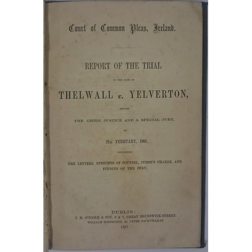 486 - Report of Trial in case of Thelwall v. Yelverton February 1861, Letters, Speeches of Counsel, Judge&... 