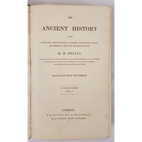 494 - FINE BINDING. Rollin, M. The Ancient History of the Egyptians, Carthaginians, Assyrians, Babylonians... 