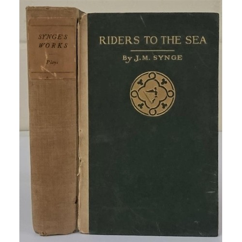 510 - RIDERS TO THE SEA J. M. Synge Published by John W. Luce and Company, Boston, 1911. Plays by J M Syng... 