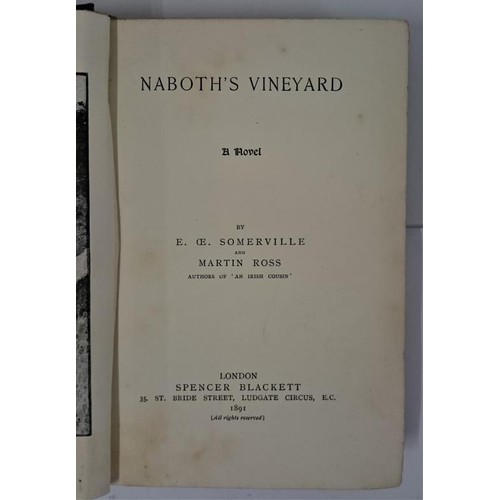 588 - Somerville & Ross Naboth’s Vineyard, 1891, first edition, original deep red cloth. This ea... 