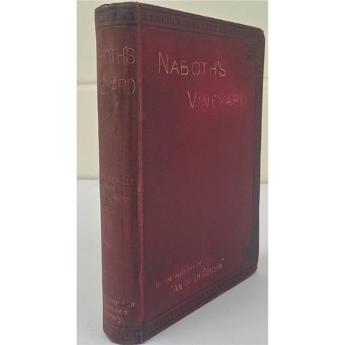 588 - Somerville & Ross Naboth’s Vineyard, 1891, first edition, original deep red cloth. This ea... 