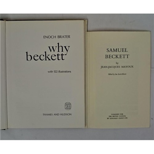 592 - Why Beckett by Enock Brater, 1989 with 122 illustrations, dj; and Samuel Beckett by Jean-Jacques May... 