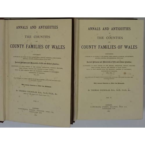 594 - Annals and Antiquities of the Counties and County families of Wales. 2 volumes, A-D.F-R Nicholas, Th... 