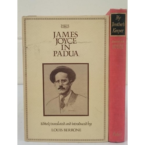 605 - L. Barrone. James Joyce in Padau. 1977 1st Pictorial d.j. and Stanislaus Joyce. My Brother's Keeper.... 