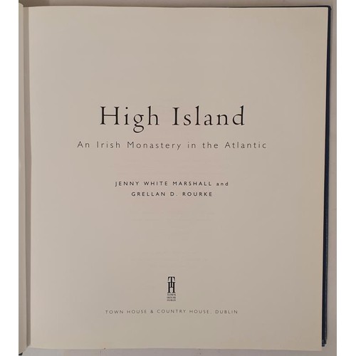 45 - Jenny White Marshall & Grellan D. Rourke; High Island, first edition HB, Town House 2000