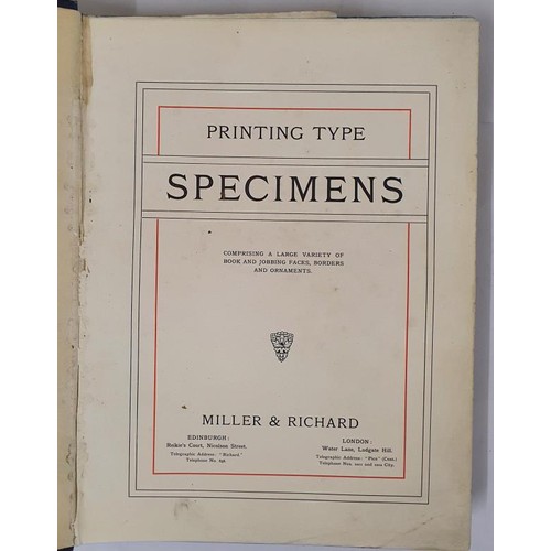 46 - Specimens of Printing Type- Miller & Richard. C. 1921. Large quarto. Profusely illustrated. Impo... 