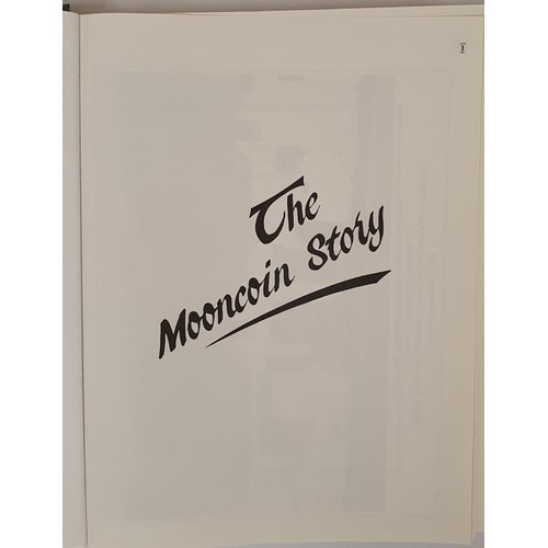 48 - The Mooncoin Story. [1985] large format detailed history of a renowned Kilkenny parish.