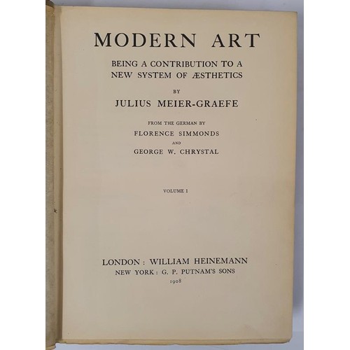 49 - Julius Meier-Graefe. Modern Art. 1908. 2 volumes. First English edition. Illustrated. Quarto. Origin... 