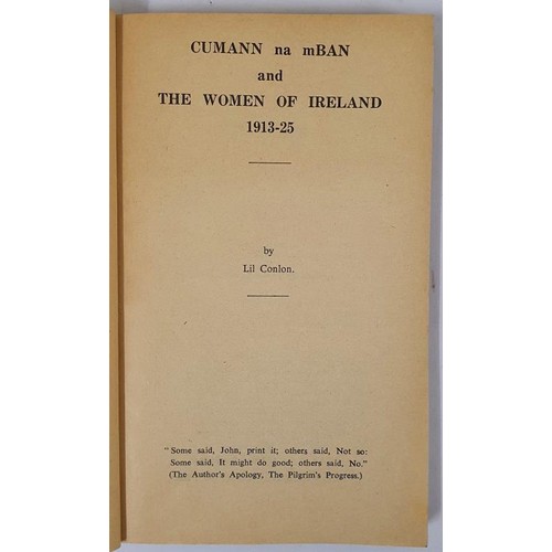 55 - Cumann na mBan and The Women of Ireland 1913-25. Conlon, Lil.: Published by Kilkenny: Printed by The... 