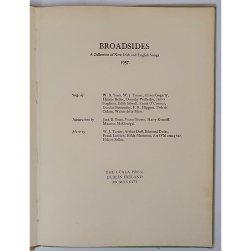 64 - Broadsides- A Collection of New Irish and English Songs 1937. 1971. Quarto. Illustrated in colour by... 