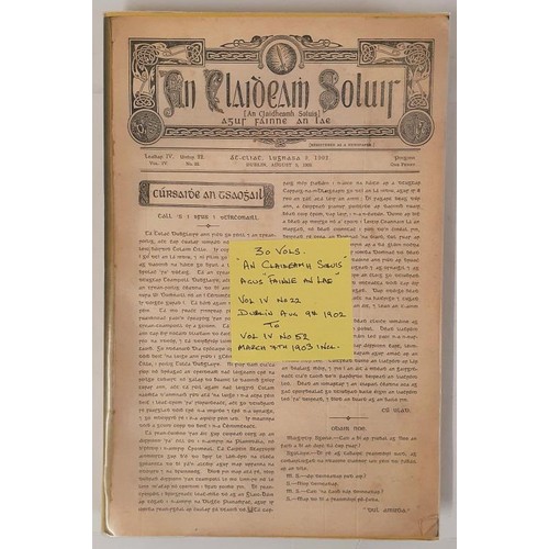 68 - An Claidheamh Soluis agus Fáinne an Lae. Vol IV No 22 Dublin August 9th 1902 to Vol IV No 52 ... 