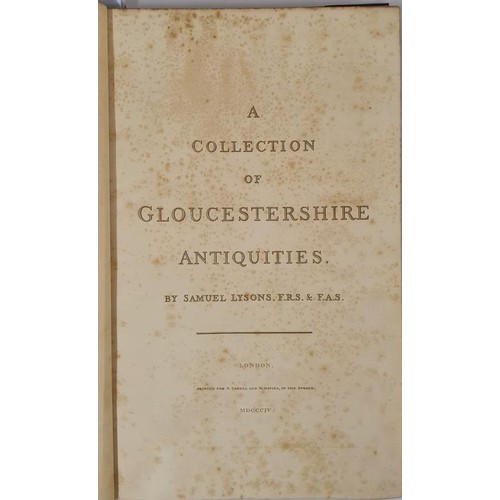 74 - Samuel Lysons. A Collection of Gloucestershire Antiquities. 1804. 1st. Large folio. With 110 fine co... 