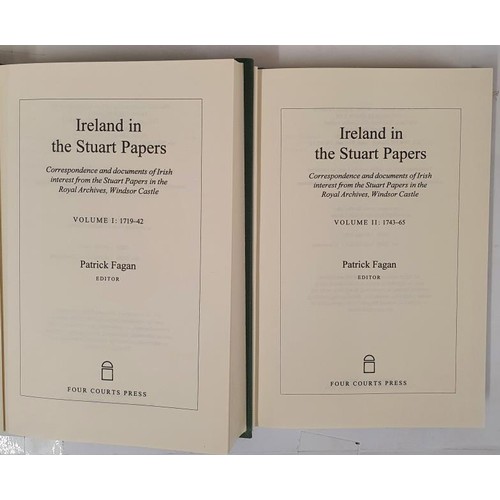 106 - Ireland in the Stuart Papers 1719-1765. Patrick Fagan. Four Courts Press. 1995. 724 pages. 2 volume ... 