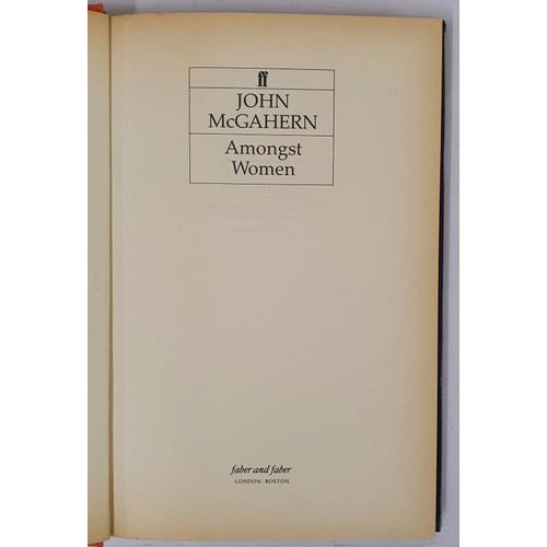 129 - Amongst Women John McGahern Published by Faber & Faber, London, 1990. 1st Edition. True First Ed... 