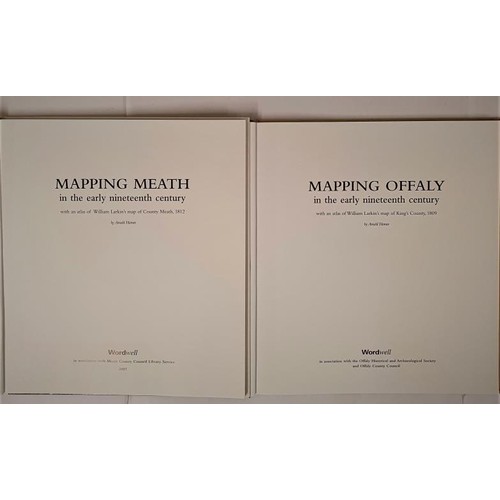 404 - Mapping Meath in the Early 19th Century with an Atlas of William Larkin's Map of Meath, 1812. and Ma... 