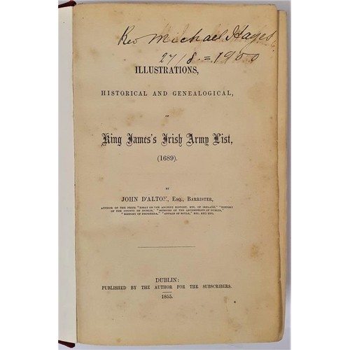 426 - Illustrations, Historical and Genealogical of King James's Irish Army List 1689 by John D'Alton. Dub... 