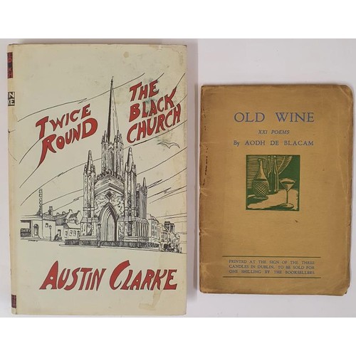 428 - Austin Clarke. Twice Around The Black Church. 1962. 1st. d.j. and Aodh de Blacam. Red Wine. 1st (2)