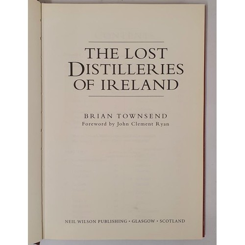 435 - Brian Townsend. The Lost Distilleries of Ireland. 1997. 1st. Quarto. Fine in pictorial d.j.