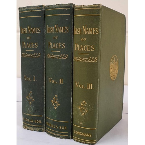 442 - The Origin And History Of Irish Names Of Places. JOYCE, P.W. SIGNED 1891/1893/1913