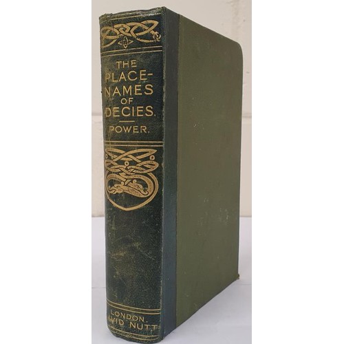 443 - The Place-Names of Decies Power, P. Published by David Nutt. 1907. 1st edition. Maps