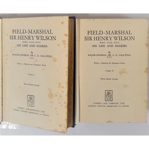 444 - Maj. General Sir C. Caulwell. Field Marshall sir Henry Wilson.1927. Two volumes Illus. Prominent Bri... 